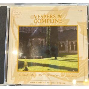 Vespers & Compline Gregorian Chant Monastic Choir of St. Peter's Abbey Solesmes